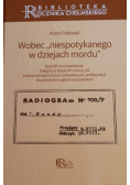 Wobec niespotykanego w dziejach mordu