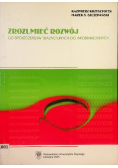 Zrozumieć rozwój od społeczeństw tradycyjnych do informacyjnych