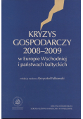 Kryzys gospodarczy 2008 - 2009 w Europie Wschodniej i państwach bałtyckich