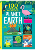 100 Things to Know About Planet Earth