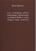 Losy ruchomego mienia kulturalnego i artystycznego na Dolnym Śląsku w czasie drugiej wojny światowej