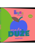 Małe duże. Buba odkrywa