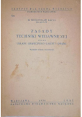 Zasady techniki wydawniczej oraz układu graficznego gazety i książki