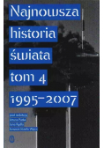 Najnowsza historia świata Tom 4 1995 - 2007