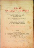 Lekarz ratujący zdrowie Tom 1 1929 r.