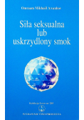 Siła seksualna lub uskrzydlony smok