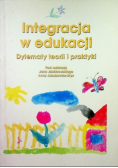 Integracja w edukacji Dylematy teorii i praktyki