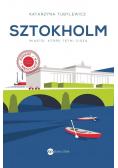 Sztokholm Miasto które tętni ciszą