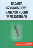 Badania czynnościowe narządu ruchu w fizjoterapii