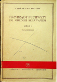 Przyrządy i uchwyty do obróbki skrawaniem Część I