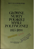 Główne nurty polskiej myśli politycznej 1815 - 1890