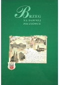Brzeg na dawnej pocztówce