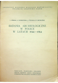 Badanie Archeologiczne w Polsce w latach 1944 1964