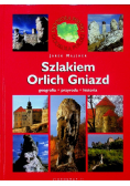 Szlakiem Orlich Gniazd