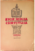 Życie Jezusa Chrystusa w opisie ewangelistów