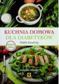 Kuchnia domowa dla diabetyków