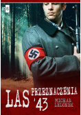 Las przeznaczenia '43