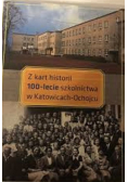 Z kart historii 100 lecie szkolnictwa w Katowicach Ochojcu
