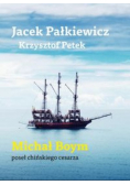 Michał Boym Poseł chińskiego cesarza