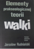 Elementy prakseologicznej teorii walki