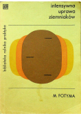 Intensywna uprawa ziemniaków