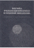 Rozwój przedsiębiorczości w regionie mieleckim