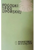 Pogodki spod Lipowskiej