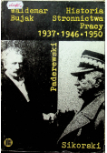 Historia stronnictwa pracy 1937 1946 1950