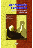 Między świadomością a nieświadomością