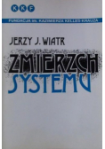 Zmierzch systemu