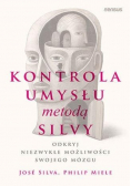 Kontrola umysłu metodą Silvy