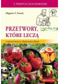 Przetwory, które leczą