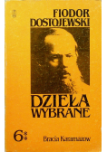 Dostojewski Dzieła wybrane Bracia Karamazow