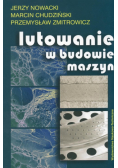 Lutowanie w budowie maszyn