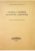 Geneza i rozwój klauzury zakonnej