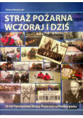 Straż Pożarna wczoraj i dziś