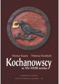 Kochanowscy w XV - XVIII wieku