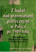 Z badań nad przemianami politycznymi w Polsce po 1989 roku