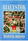 Białystok historia miasta
