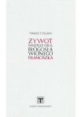 Żywot naszego ojca błogosławionego Franciszka Nowa