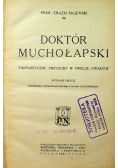 Doktór Muchołapski fantastyczne przygody w świecie owadów 1921 r
