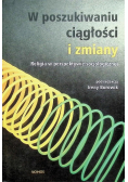 W poszukiwaniu ciągłości i zmiany