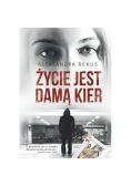 Życie jest damą kier