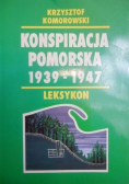 Konspiracja pomorska 1939 - 1947 Leksykon