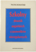 Szkolny słownik angielskich czasowników nieregularnych