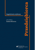 Przedsiębiorca. Zagadnienia wybrane