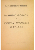 Talmud o gojach a kwestia żydowska w Polsce, 1939 r.