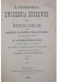 Św. Ignacego ćwiczenia duchowe czyli rekolekcje 1893 r.