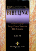 Konkordancja Biblijna do Pisma Świętego Starego i Nowego Testamentu Biblii Tysiąclecia