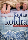 Krótka kołdra O dialogu małżeńskim